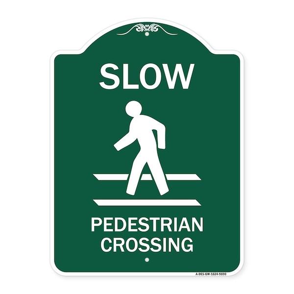 Signmission Slow Pedestrian Crossing Heavy-Gauge Aluminum Architectural Sign, 24" x 18", GW-1824-9890 A-DES-GW-1824-9890 - main